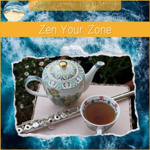 Zen Your Zone, Zoom to Easy Rest - Relaxation, Meditation, Yoga Music
