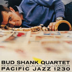 Bud Shank Quartet Featuring Claude Williamson - Bud Shank Quartet