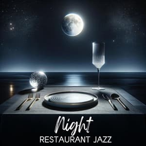 Night Restaurant Jazz - Duke Watts