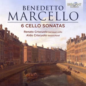 Marcello: 6 Cello Sonatas - Benedetto Marcello
