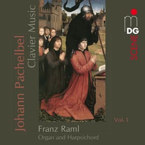 Pachelbel: Clavier Music, Vol. 1 - Johann Pachelbel