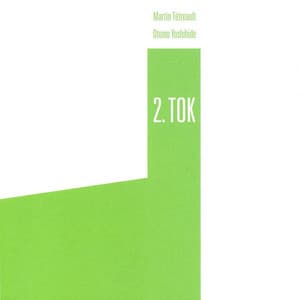 2. Tok - Otomo Yoshihide