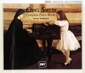 Smyth: Complete Piano Works - Ethel Smyth
