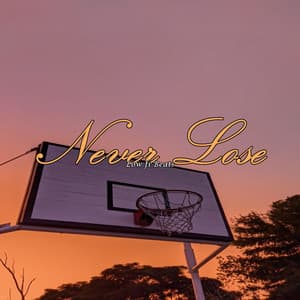 Never Lose - Low fi Beats