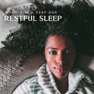 Music For A Deep And Restful Sleep - Soothing And Peaceful Atmosphere - Lucy Slumber