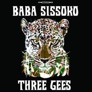 Three Gees - Baba Sissoko