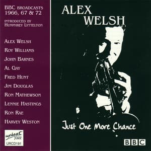 Just One More Chance - Alex Welsh