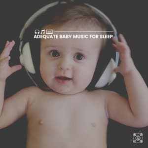 Adequate Baby Music for Sleep - Kiddie Bopper Kids