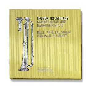 Tromba Triumphans - Bell'Arte Salzburg