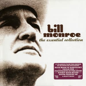 The Essential Collection - Bill Monroe