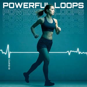 Powerful Loops - Cardio