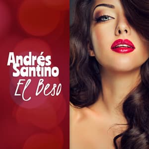 El Beso - Andrés Santino