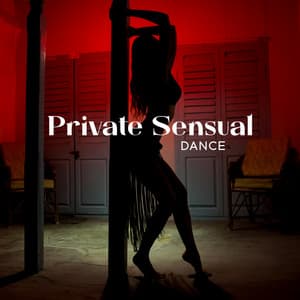 Private Sensual Dance: Sexy and Tropical Chill Music Mix 2022 - Total Chillout Music Club