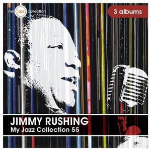 My Jazz Collection 55 - Jimmy Rushing