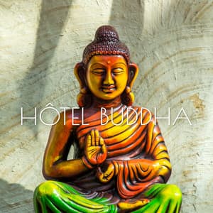 Hôtel Buddha - Zen méditation, Retrouver le calme intérieur, Sérénité et détente - Sanctuaire de méditation bouddhiste