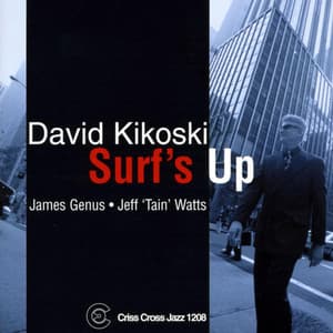 Surf' s Up - David Kikoski