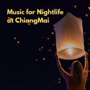 Music for Nightlife at ChiangMai - Jazz Sleeping Music