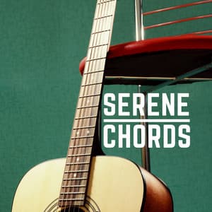 Serene Chords: Chill Guitar Music - Guitar Music Club