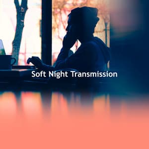 Soft Night Transmission - Healing Frequency Tones