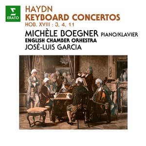 Haydn: Keyboard Concertos, Hob. XVIII:3, 4 & 11 - Joseph Haydn