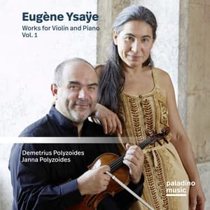 Eugène Ysaÿe: Works for Violin and Piano, Vol. 1 - Eugène Ysaÿe