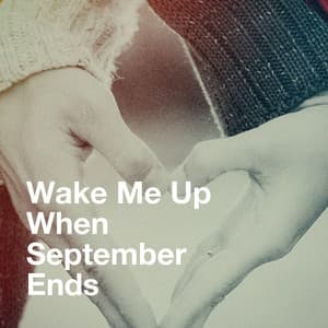 Wake Me up When September Ends - Ultimate Pop Hits