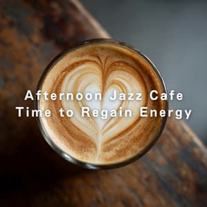 Afternoon Jazz Cafe Time to Regain Energy - Velvet Urban Guild