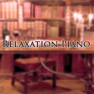Relaxation Piano - Studying Music and Study Music
