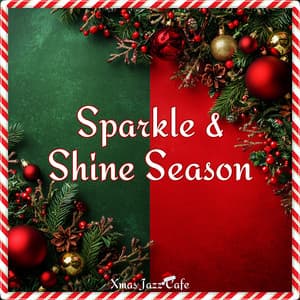 Sparkle & Shine Season - Xmas Jazz Cafe