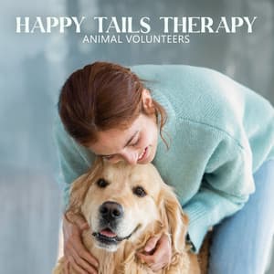Happy Tails Therapy, Animal Volunteers - Calm Pets Music Academy