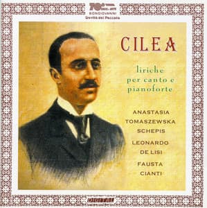 Cilea: Liriche per canto e pianoforte - Francesco Cilea