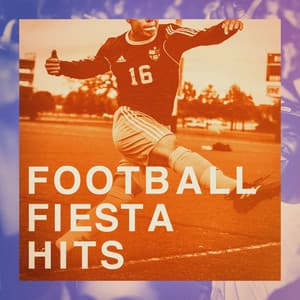 Football Fiesta Hits - Top 40