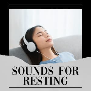 Sounds for Resting - Loopable