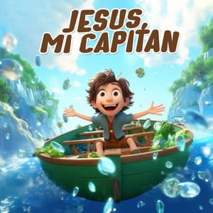 Jesus Mi Capitan - Vivir Cristiano Kids