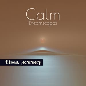 Calm Dreamscapes - Lisa Enney