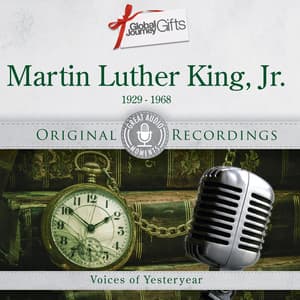 Great Audio Moments, Vol.41: Martin Luther King - Martin Luther King, Jr.