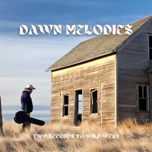 Dawn Melodies: Countryside Instrumentals to Start Your Day - Two Seconds to Wild West