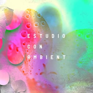 Estudio con Ambient - Musica para Estudiar