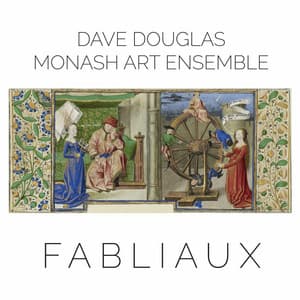 Fabliaux - Dave Douglas