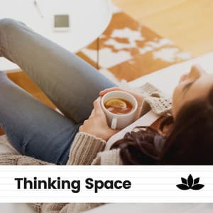 Thinking Space - Relaxing Music for Stress Relief