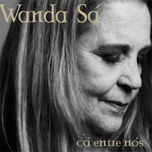 Cá Entre Nós - Wanda Sá
