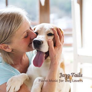 Jazz Tails: Piano Music for Dog Lovers - Hotel Jazz