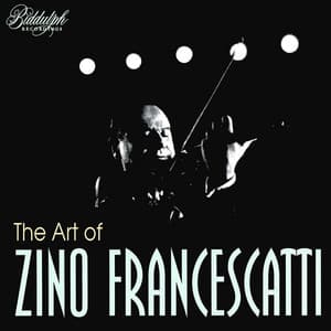 Paganini, Kreisler & Others: Works for Violin & Piano - Zino Francescatti