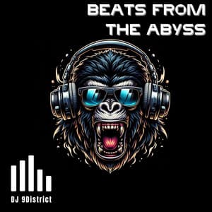 Beats from the Abyss - DJ 9District