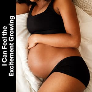 I Can Feel the Excitement Growing - Womb Sounds