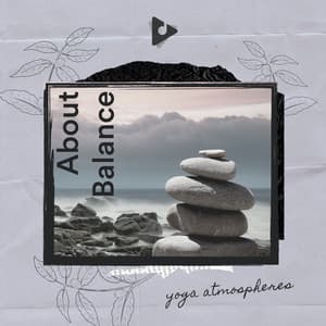 About Balance - Yoga Music ASMR
