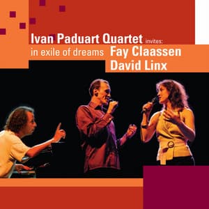 In Exile of Dreams - Ivan Paduart Quartet