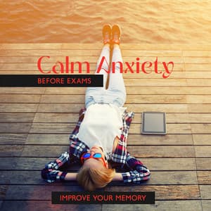 Calm Anxiety Before Exams: Genius Brain Frequency 14 Hz - 40 Hz, Improve Your Memory , Anti-Stress Relaxation, Deep Concentration & Focus Meditation Music - Brain Stimulation Music Collective