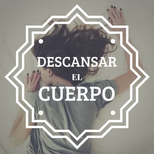 Descansar el Cuerpo - Música Relajante para Dormir y Descansar Adecuadamente - Musica Tranquila Maestro