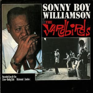 Sonny Boy Williamson & The Yardbirds - Sonny Boy Williamson II